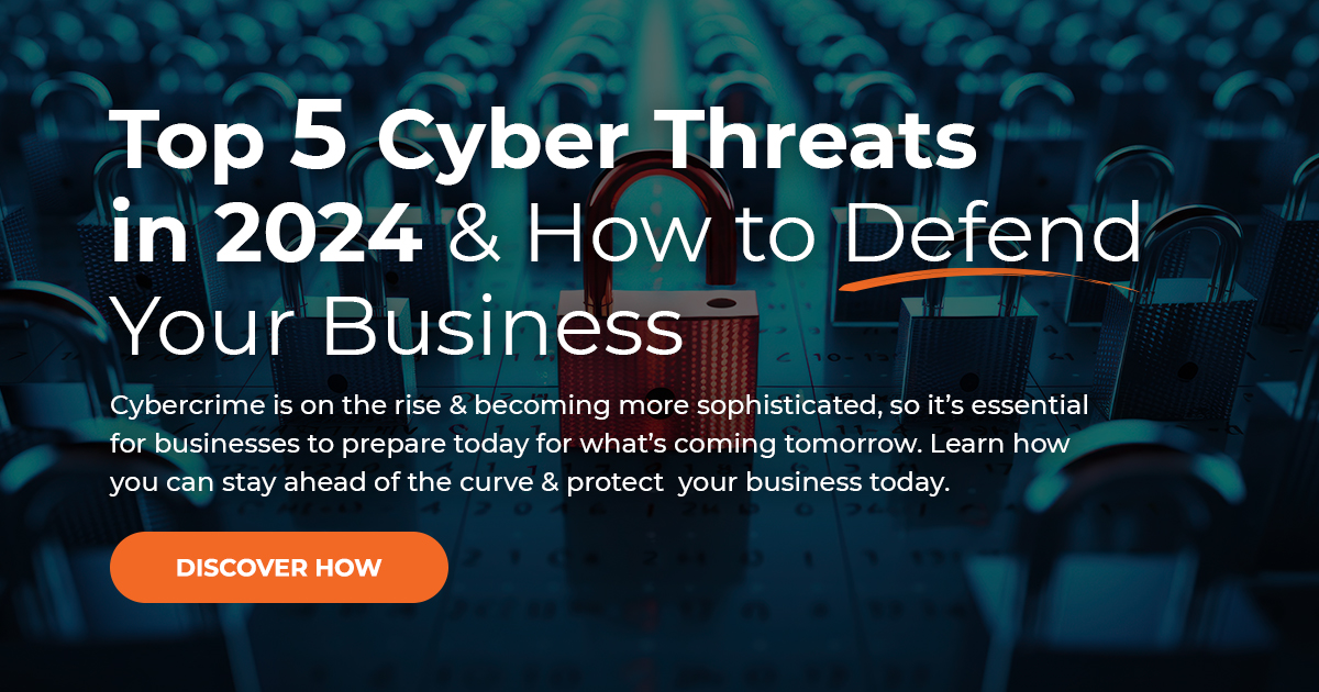 Top 5 Cyber Threats In 2024 And How To Defend Your Business - ADITS